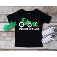 thumbnail image 1 of Pushing My Luck T shirt,St Patricks Day Shirt,St Paddy Gift,Cute Boys Construction St Patricks Tee,Shamrock Shirt for Sweatshirt All Size S-5XL, 1 of 5
