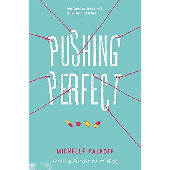 Pre-Owned Pushing Perfect (Paperback) 0062310542 9780062310545