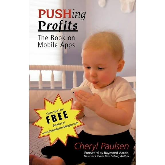 Pushing Profits : The Book on Mobile Apps