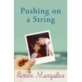 thumbnail image 1 of Pushing on a String (Paperback), 1 of 1