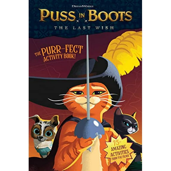 Pre-Owned Puss in Boots: The Last Wish Purr-Fect Activity Book! (Paperback) by Terrance Crawford