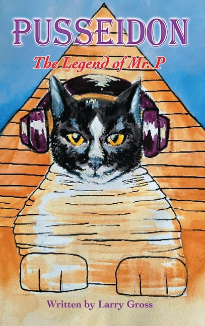 Pusseidon: The Legend of Mr. P, (Hardcover)
