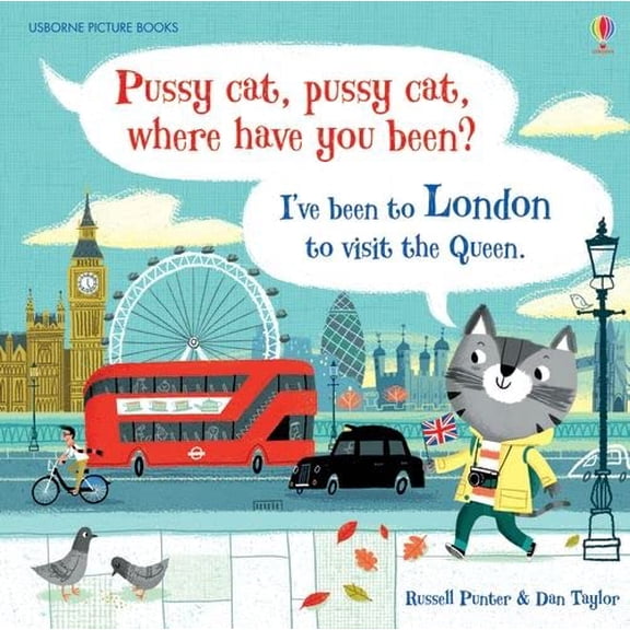 Pre-Owned Pussy Cat, Pussy Cat, Where Have You Been? I've Been to London to Visit the Queen (Hardcover)