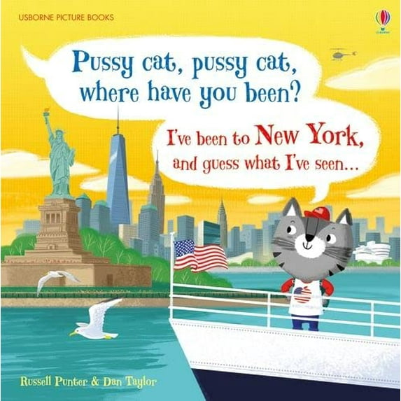 Pre-Owned Pussy Cat, Pussy Cat, Where Have You Been? I've Been to New York and Guess What I've Seen... (Picture Books) (Hardcover) 147492817X