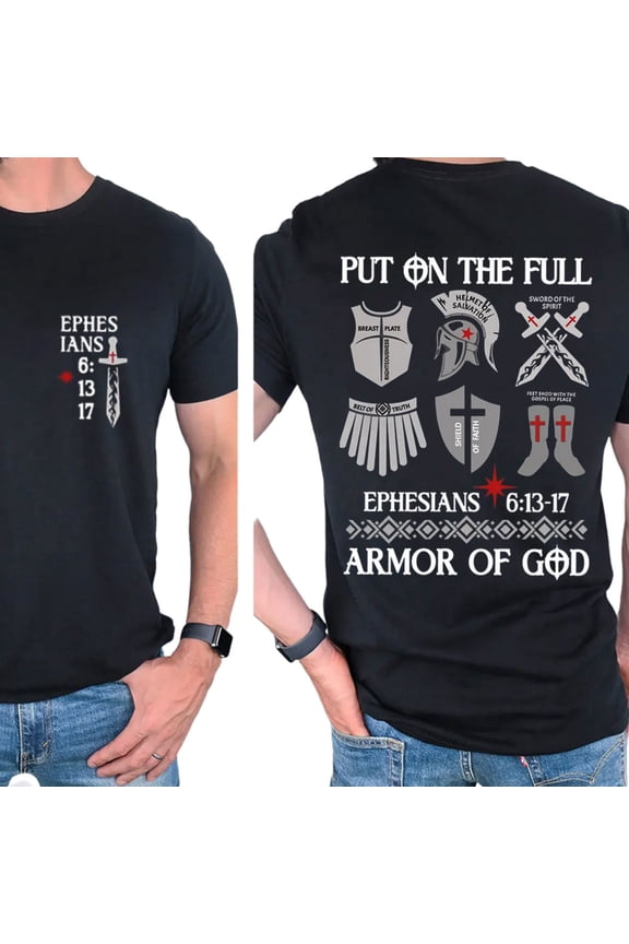 Put On The Full Armor of God Christian Graphic Unisex T-Shirt, Bible Verse Faith-Based Shirt for Men and Women, Religious Streetwear Apparel, Sizes S–5XL