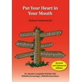thumbnail image 1 of Put Your Heart in Your Mouth: Natural Treatment for Atherosclerosis, Angina, Heart Attack, High Blood Pressure, Stroke, , (Paperback), 1 of 1
