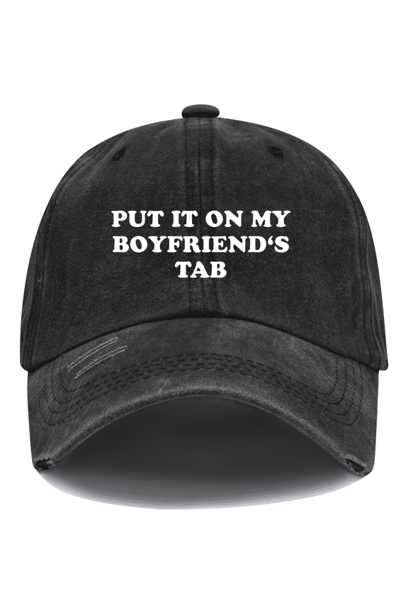 Put It On My Boyfriend's Tab Cap