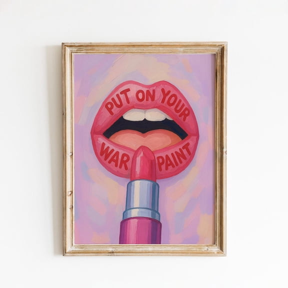 Put On Your War Paint Poster – Bold Feminine Pop Art Poster, Unframed Poster Size 16x24