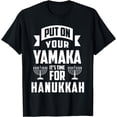 thumbnail image 1 of Put On Your Yamaka It's Time For Hanukkah-Menorah T-Shirt, 1 of 3