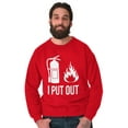 thumbnail image 1 of Put Out Fire Firefighter Fireman Men's Crewneck Sweatshirt Brisco Brands S, 1 of 6