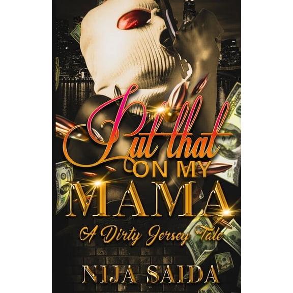 Put That on My Mama: A Dirty Jersey Tale (Paperback)