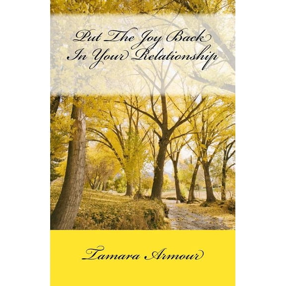 Put The Joy Back In Your Relationship (Paperback)