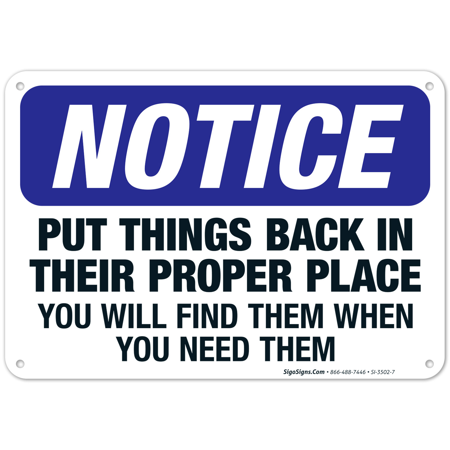 Putting Things Back Put Things Back In Their Proper Place. You Will Find Them When You Need ...