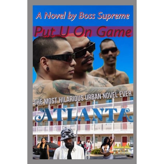 Put U On Game: These Streets will either make you or break you but either way it's going to be Outrageously Funny, (Paperback)