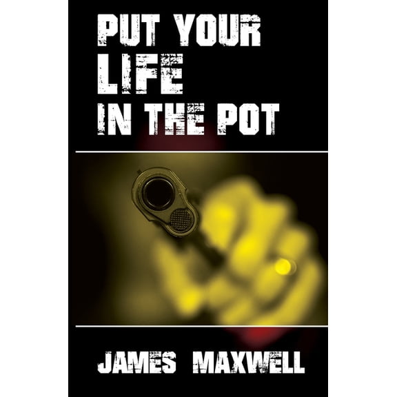 Put Your Life in the Pot, (Paperback)