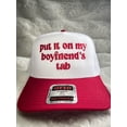 thumbnail image 1 of Put it on My Boyfriends Tab - Vintage Trucker Hat | Custom Trucker Hat | 5Panel Canvas Trucker Hat, 1 of 4
