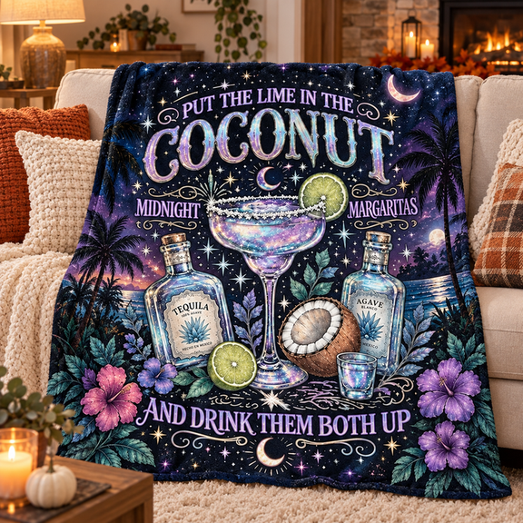 Put the Lime in the Coconut Midnight Margaritas Practical Magic Flannel Throw Blanket