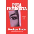 thumbnail image 1 of Putafeminista: A Manifesto of Sex Worker Feminism, (Paperback), 1 of 1