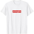 Putangina Box Logo Filipino Philippines Funny Pinoy Kuya TShirt