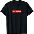 Putangina Box Logo Filipino Philippines Funny Pinoy Kuya TShirt