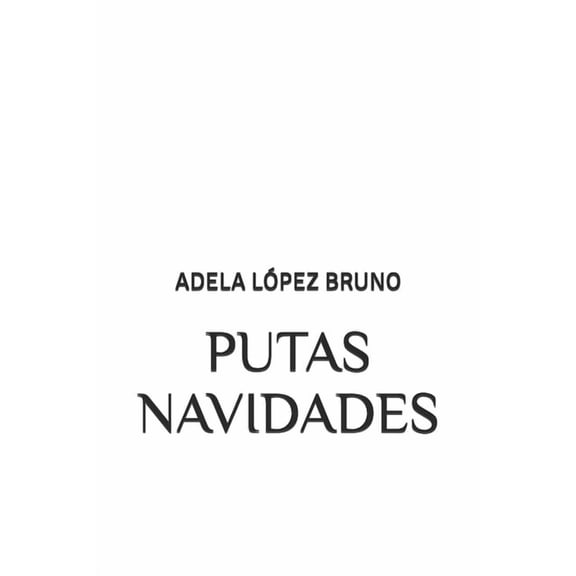 Putas Navidades, (Paperback)