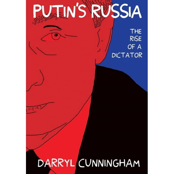 Putin's Russia : The Rise of a Dictator (Paperback)