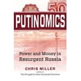 thumbnail image 1 of Putinomics: Power and Money in Resurgent Russia, (Paperback), 1 of 1
