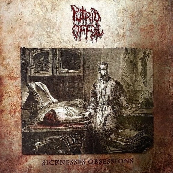 Putrid Offal - Sicknesses Obsessions - Heavy Metal - CD