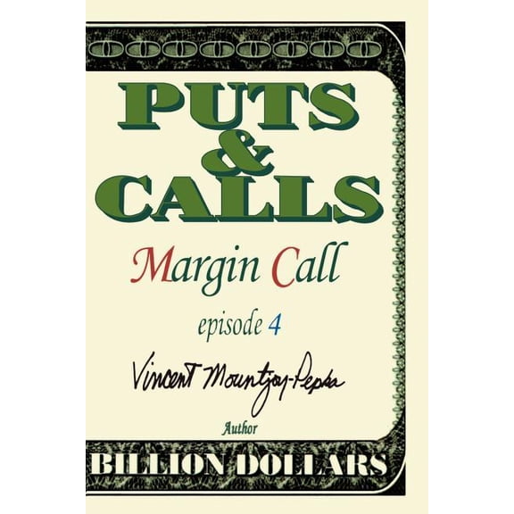 Puts & Calls Margin Call Episode IV, Book 04, (Paperback)
