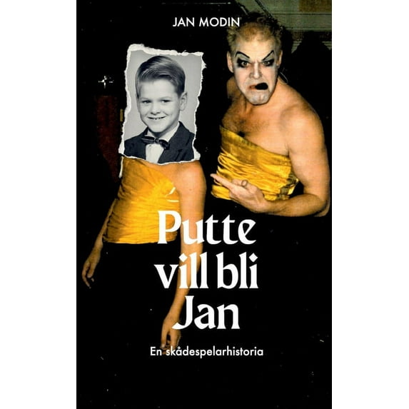 Putte vill bli Jan: En skådespelarhistoria, (Paperback)