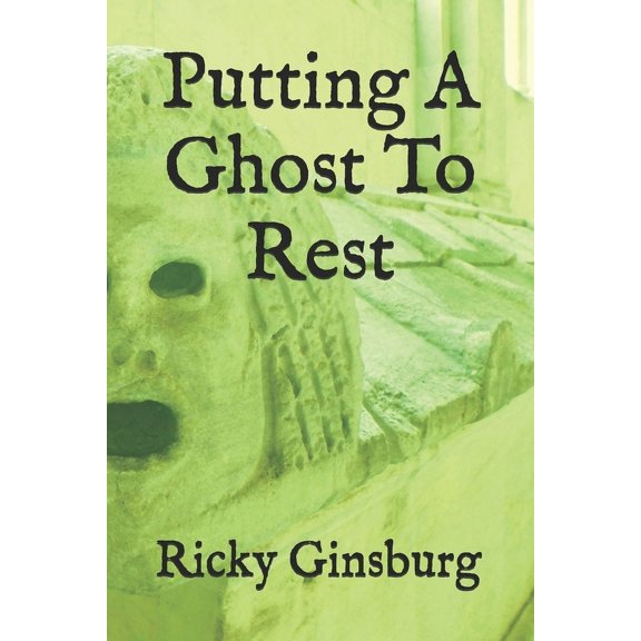 Putting A Ghost To Rest, (Paperback)