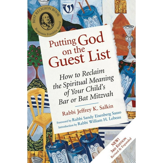 Putting God on the Guest List, Third Edition: How to Reclaim the Spiritual Meaning of Your Child's Bar or Bat Mitzvah, (Paperback)