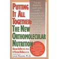 thumbnail image 1 of Pre-Owned Putting It All Together: The New Orthomolecular Nutrition (Paperback) 0879836334 9780879836337, 1 of 1