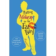 Putting Makeup on the Fat Boy, Paperback