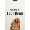 thumbnail image 1 of Putting My Foot Down, 1 of 1