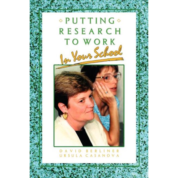 Putting Research to Work in Your School, (Paperback)