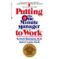 thumbnail image 1 of Pre-Owned Putting the One Minute Manager to Work (Paperback) 0425104257 9780425104255, 1 of 1