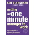 thumbnail image 1 of Pre-Owned Putting the One Minute Manager to Work (Paperback) 0007109628 9780007109623, 1 of 1