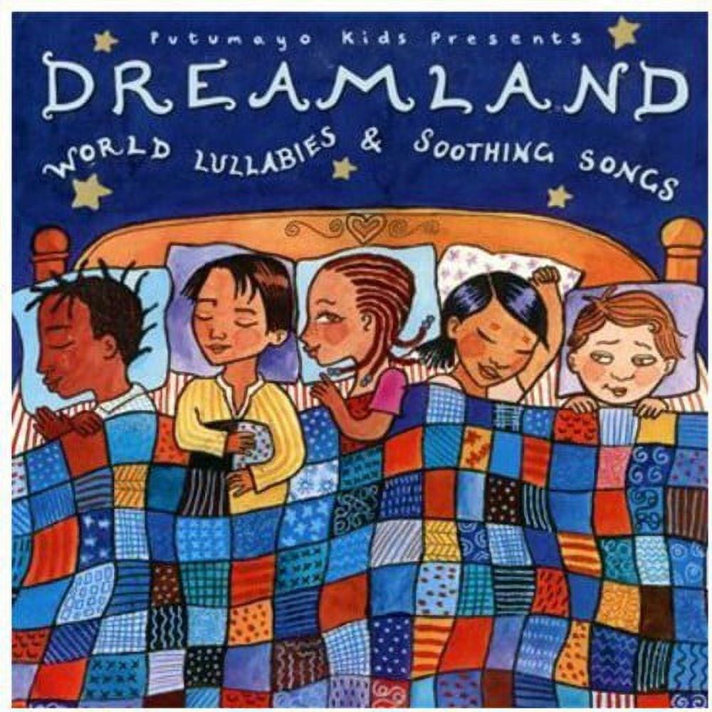 PUTUMAYO KIDS PRESENTS: DREAMLAND / VARIOUS Putumayo Kids Presents - Putumayo Kids Presents: Dreamland - World Lullabies and Soothing Songs - Music & Performance - CD