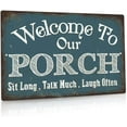 thumbnail image 1 of Putuo Decor Welcome to Our Porch Sign, Aluminum Metal Wall Sign for Home, Bar, Farmhouse, 12x8 Inches Use Outdoor/Indoor, 1 of 12