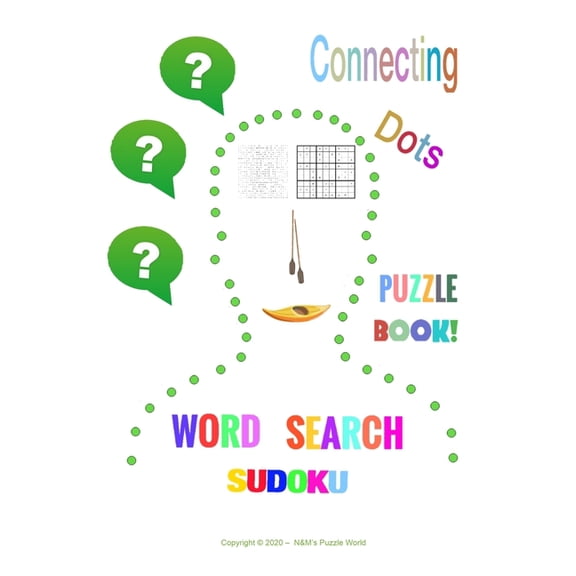 Puzzle Book - Connecting Dots, Word Search & Sudoku: All types of ship & boat names to find and various shapes t, (Paperback)