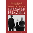 Puzzle Book Ellis Island and the Statue of Liberty Crossword Puzzles
