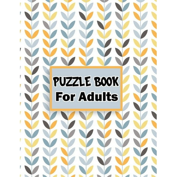 Puzzle Book For Adults Large type / large print ed