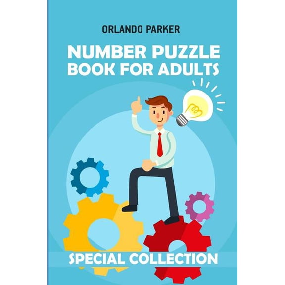 Puzzle Books for Adults: Number Puzzle Book For Adults : Numbrix Puzzles (Series #6) (Paperback)