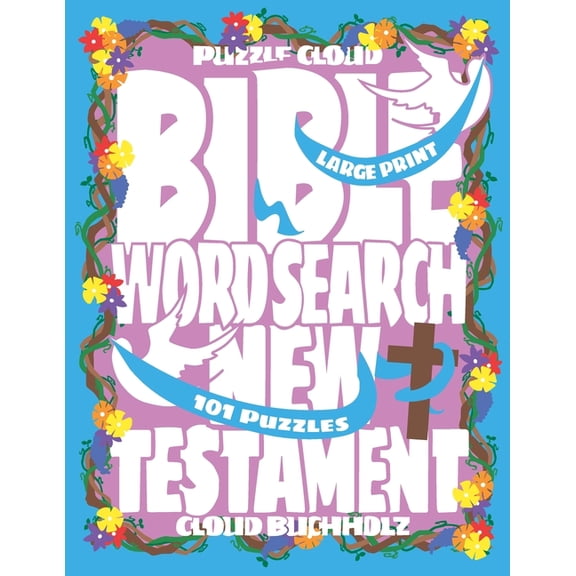 Puzzle Cloud Bible Word Search New Testament (101 Puzzles, Large Print), (Paperback)