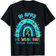 thumbnail image 1 of Puzzle Rainbow In April We Wear Blue Autism Awareness Month T-Shirt, 1 of 3