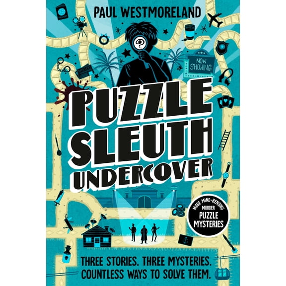 Puzzle Sleuth Undercover: More Mind-Bending Murder Puzzle Mysteries [an Interactive Book] (Paperback)