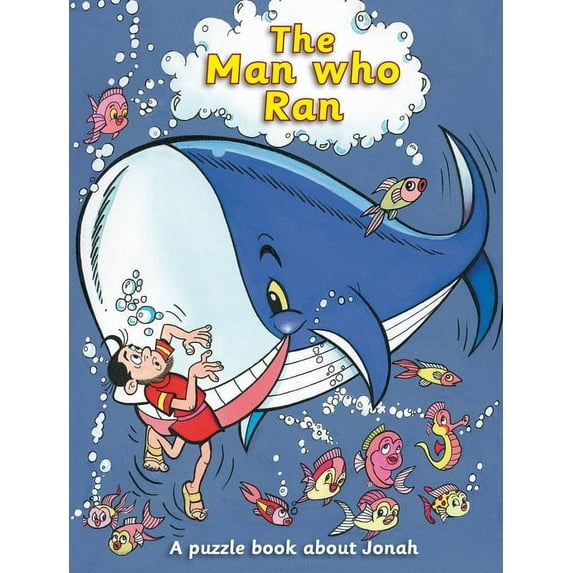 The Man Who Ran: A Puzzle Book about Jonah