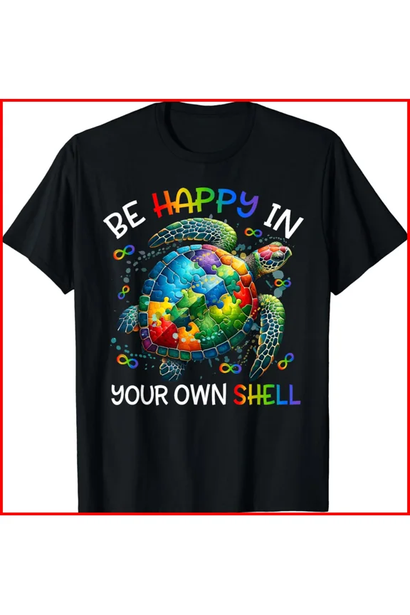 Puzzle Turtle Happy In Your Shell Autism Awareness Unisex T-Shirt S-5XL