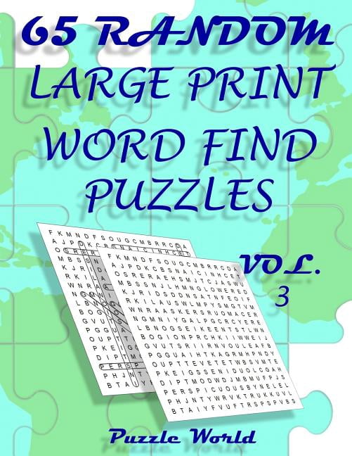 Puzzle World 65 Random Large Print Word Find Puzzles - Volume 3: Brain Games for Your Mind, (Paperback)
